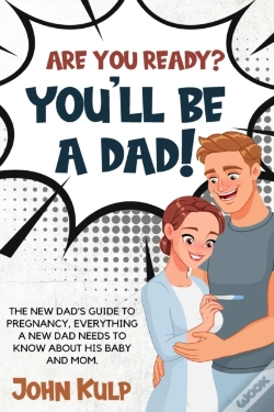 Capa do artigo Are You Ready? You'Ll Be A Dad!