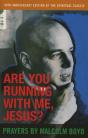 Are You Running With Me, Jesus? - Preview