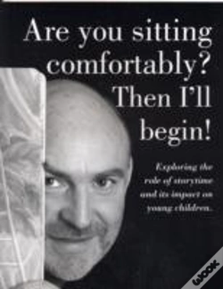 Capa do artigo Are You Sitting Comfortably? Then I'Ll Begin!