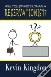 Are You Smarter Than A Reservationist?