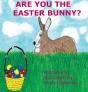 Are You The Easter Bunny - Preview