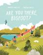 Are You There, Bigfoot? - Preview