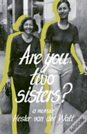 Are You Two Sisters?