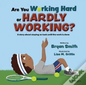 Capa do artigo Are You Working Hard Or Hardly Working?