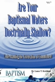 Capa do artigo Are Your Baptismal Waters Doctrinally Shallow?