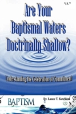 Capa do artigo Are Your Baptismal Waters Doctrinally Shallow?