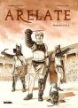 Arelate : Intégrale Tomes 1 À 3 : Premier Cycle - Preview