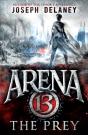 Arena 13: The Prey - Preview
