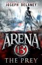 Arena 13: The Prey - Preview