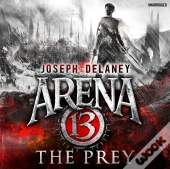 Arena 13: The Prey