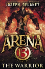 Arena 13: The Warrior - Preview