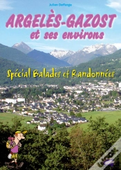 Capa do artigo Argeles-Gazost Et Ses Environs ; Spécial Balades Et Randonnées