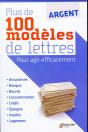 Argent: Plus De 100 Modeles De Lettres Pour Agir Efficacement - Preview