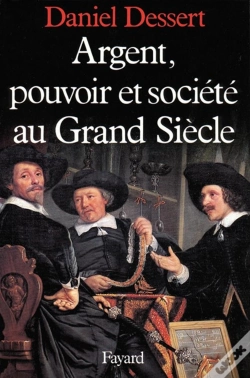 Capa do artigo Argent, Pouvoir Et Société Au Grand Siècle
