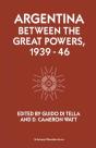 Argentina Between The Great Powers, 1939-46 - Preview