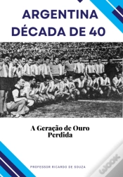 Capa do artigo Argentina Década De 40