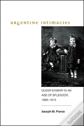 Argentine Intimacies