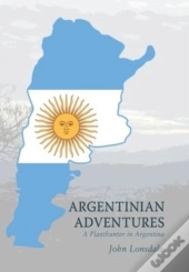 Argentinian Adventures