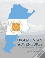 Argentinian Adventures