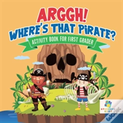 Capa do artigo Arggh! Where'S That Pirate? | Activity Book For First Grader