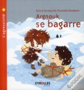 Argnouk Se Bagarre - L'Agressivite