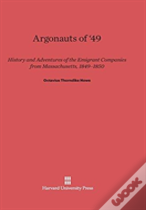 Argonauts Of '49