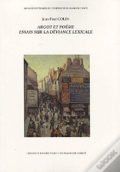 Capa do artigo Argot Et Poésie ; Essais Sur La Déviance Lexicale
