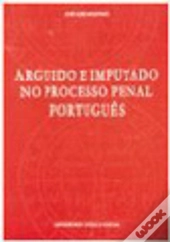 Arguido e Imputado no Processo Penal Português