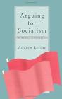 Arguing For Socialism - Preview