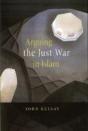 Arguing The Just War In Islam - Preview