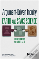 Argument-Driven Inquiry In Earth And Space Science