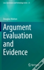 Argument Evaluation And Evidence