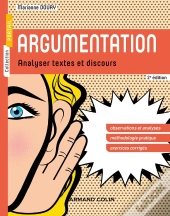 Argumentation ; Analyser Textes Et Discours (2e Édition)