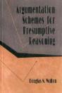 Argumentation Schemes For Presumptive Reasoning - Preview