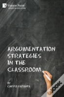 Argumentation Strategies In The Classroom