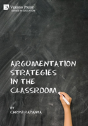 Argumentation Strategies In The Classroom - Preview