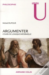 Argumenter ; Cours De Logique Informelle
