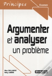 Argumenter Et Analyser Un Problème