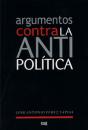 Argumentos Contra La Antipolítica - Preview