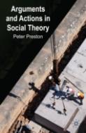 Arguments And Actions In Social Theory