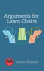 Arguments For Lawn Chairs - Preview