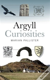 Argyll Curiosities