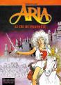 Aria Tome 13 : Le Cri Du Prophète - Preview