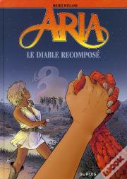 Aria Tome 32 : Le Diable Recomposé