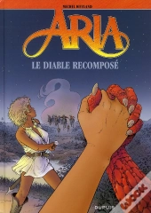 Aria Tome 32 : Le Diable Recomposé