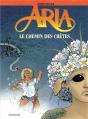 Aria Tome 36 : Le Chemin Des Crêtes - Preview