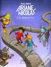 Capa do artigo Ariane Et Nicolas T.3 Le Phylactere Fou