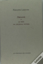 Ariane Ou Le Prix Du Journal Intime