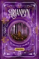 Arianwyn 2. La Soledad De Una Bruja
