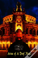 Arias Of A Deaf Mute